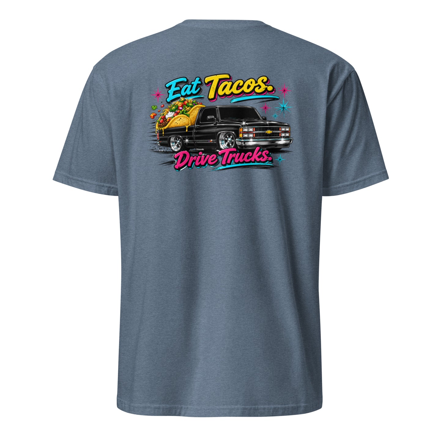 Eat Tacos Drive Trucks t-shirt featuring a slammed OBS Chevy short bed truck — funny taco and truck humor tee on indigo — Rod Shop Collective — Louisville, Kentucky