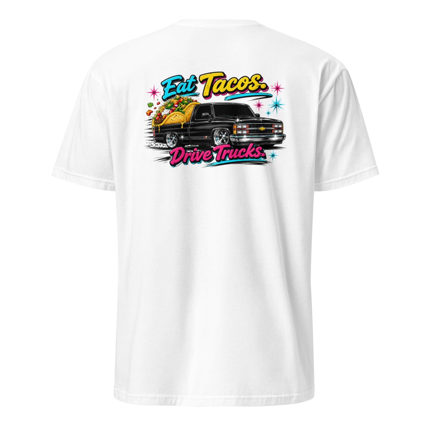 Eat Tacos Drive Trucks t-shirt featuring a slammed OBS Chevy short bed truck — funny taco and truck humor tee on white — Rod Shop Collective — Louisville, Kentucky