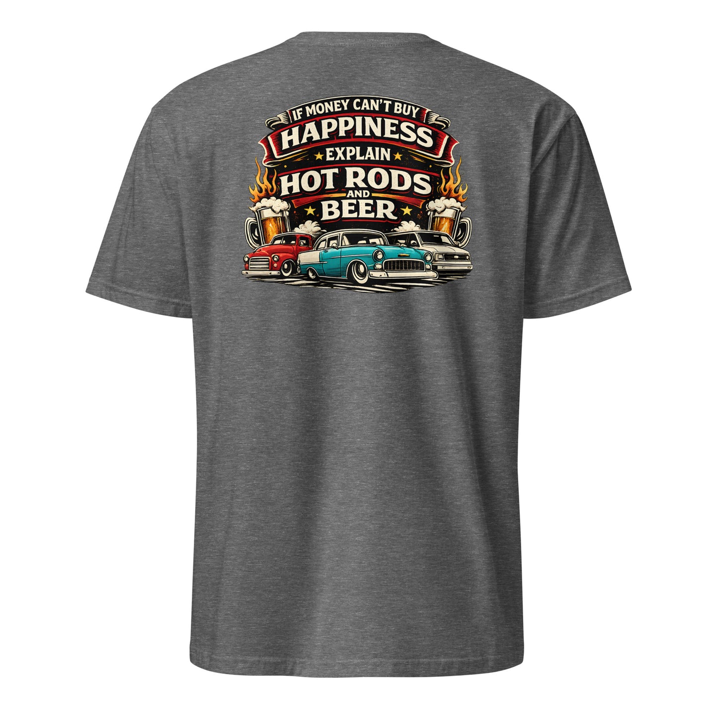 If Money Can't Buy Happiness Explain Hot Rods and Beer t-shirt — funny gearhead and beer lover humor tee on graphite — Rod Shop Collective — Louisville, Kentucky
