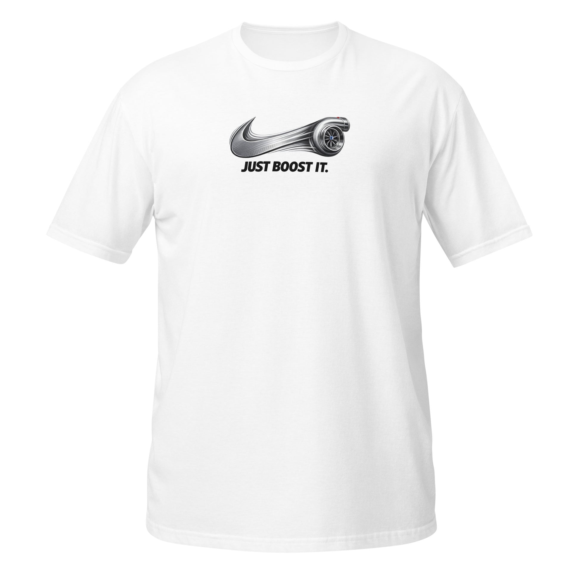 Just Boost It t-shirt — funny turbo and forced induction humor tee on black — Rod Shop Collective — Louisville, Kentucky