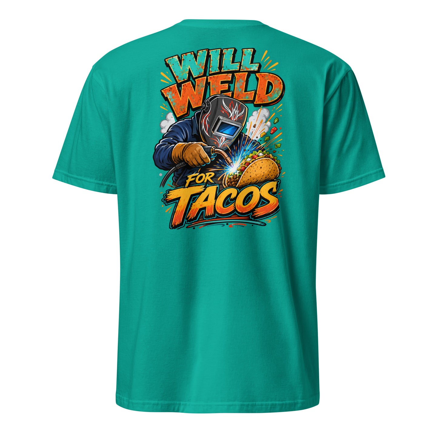 Will Weld For Tacos t-shirt — funny welder and fabricator humor charcoal tee on green — Rod Shop Collective — Louisville, Kentucky