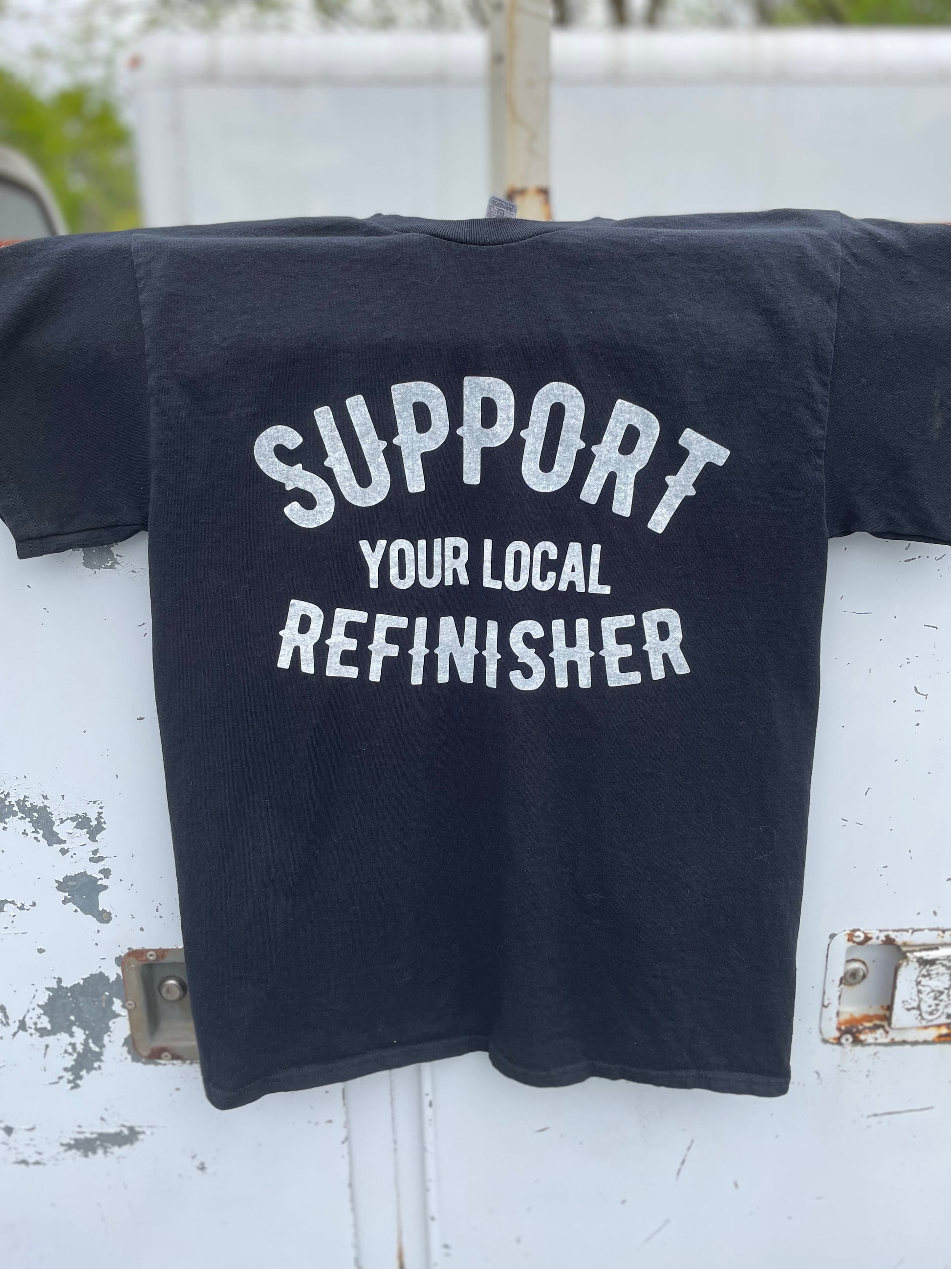 Support Your Local Refinisher Custom Car Painter T-Shirt Gift.